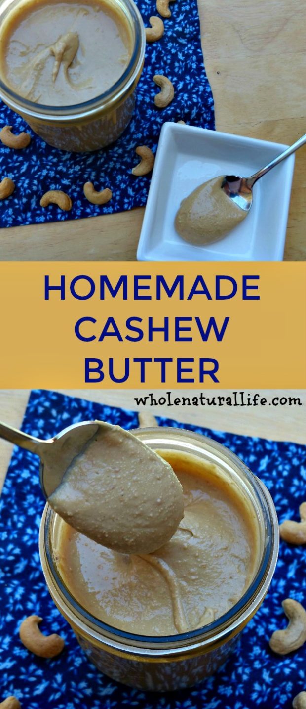 How to Make Cashew Butter - Whole Natural Life