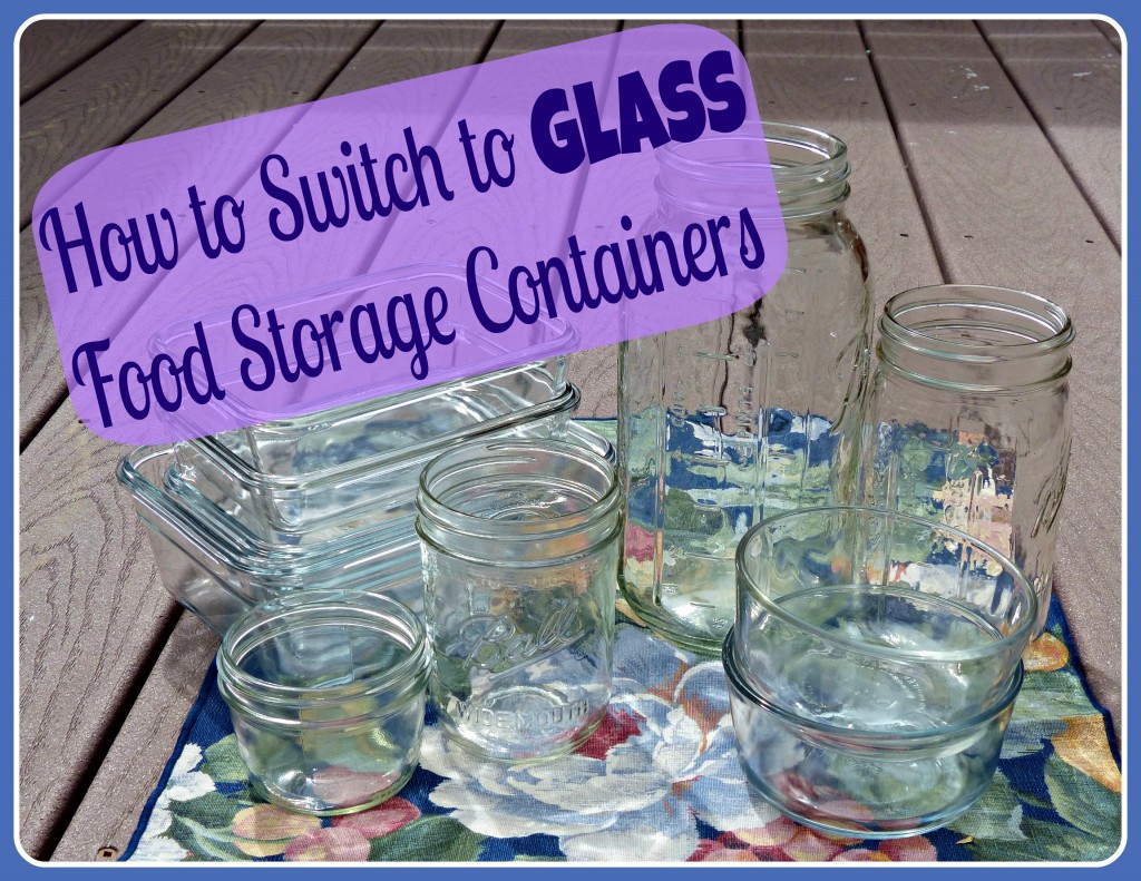 Making the Switch To Glass Food Storage Containers