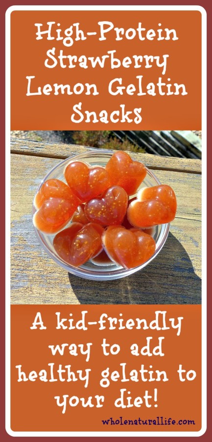 High-Protein Strawberry Lemon Gelatin Snacks: A Kid-friendly way to add healthy gelatin to your diet!